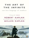 The Art of the Infinite (eBook): Our Lost Language of Numbers